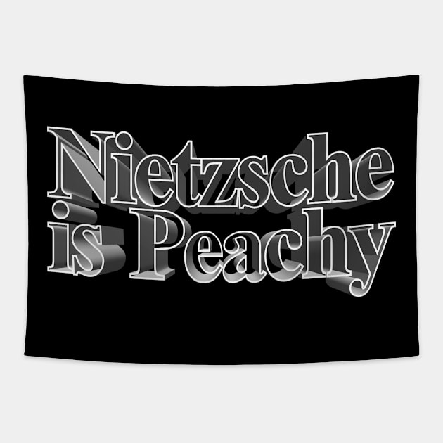 Nietzsche Funny Humorous Philosophy / Nihilism tee Tapestry by DankFutura