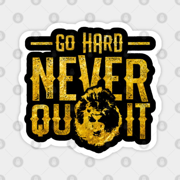 Motivation Lion Beast Quote Success Boxing Never Quit Mma Fitness Entrepreneur Gym Workout Hustle Power Never Give Up Magnet Teepublic