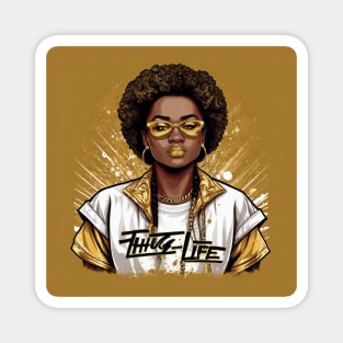 golden girl thug life Magnet