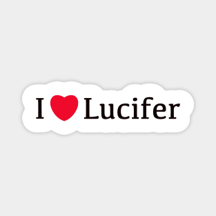 I Love Lucifer, The Devil,Lucifer Morningstar Magnet