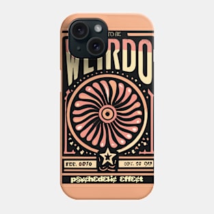 Weirdo - Retro Psychedelic Typography Design Phone Case