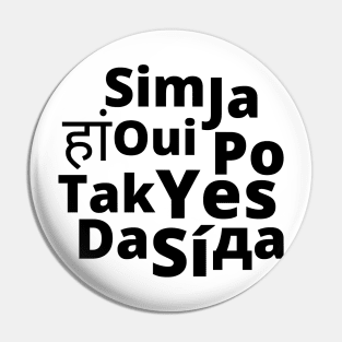 Yes In Different Languages Pin