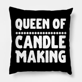 Queen Of Candle Making Pillow