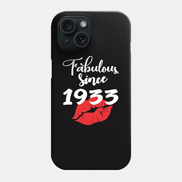 Fabulous since 1933 Phone Case by ThanhNga