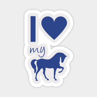 I love my horse Magnet