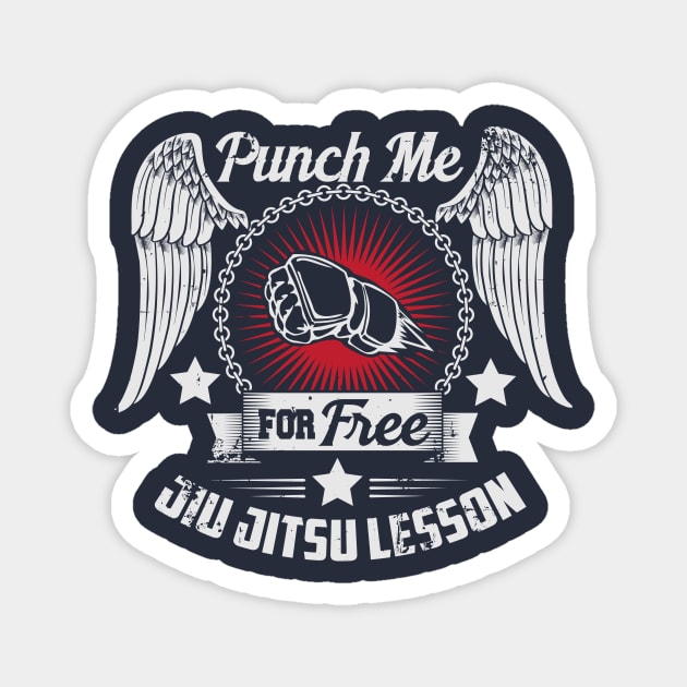 Punch me for free jiu jitsu lesson Magnet by nektarinchen