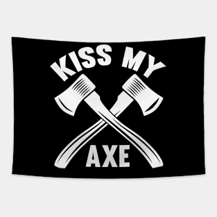 Kiss My Axe... Tapestry