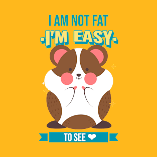 I'm not a fat  guinea pig T-Shirt