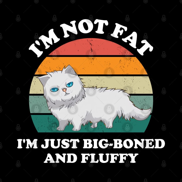 I'm Not Fat I'm Just Big-boned and Fluffy Cat by starryskin