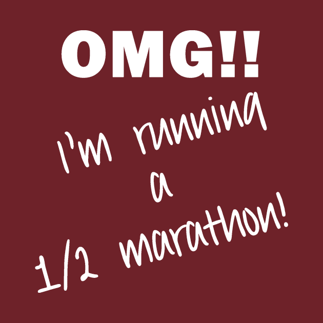 OMG - 1/2 Marathon by mysticorient