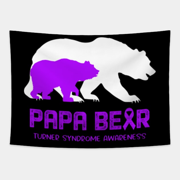 Papa Bear Turner Syndrome Awareness Papa Bear Support Turner Syndrome Gifts Tapestry by ThePassion99