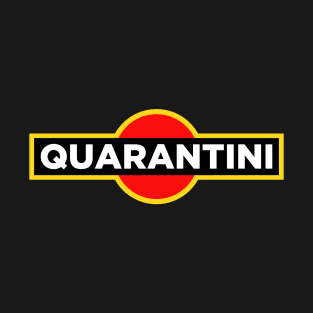 Quarantine T-Shirt