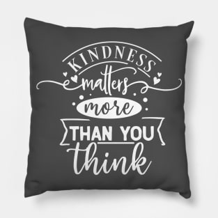 Kindness Matters Pillow