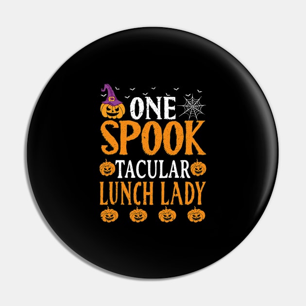 Funny Lunch Lady Halloween Costume, One Spooktacular Lunch Lady Pin by loveshop