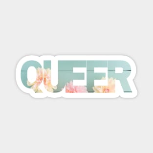 Queer Flowers - Pride Month Magnet