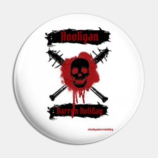 Hooligan Pin