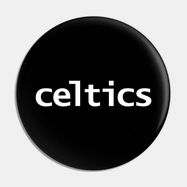 Celtics Minimal Typography White Text Pin by ellenhenryart