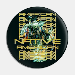 Man in Traditional , Indigenous Clothing cool Native American design Pin