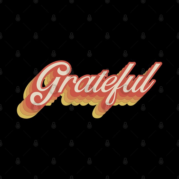 Grateful Retro 70s Minimal Typography by Inspire Enclave