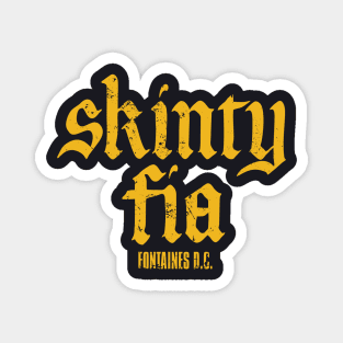 Fontaines DC - Skinty Fia Magnet