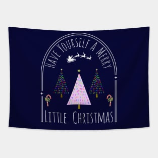 Have Yourself a Merry Little Christmas Tapestry