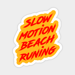 Slow Motion Running Beach Magnet