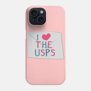 I love the USPS (save the USPS) Phone Case