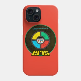 1975 • Simon Says a Long Time Ago in a Galaxy far, far away.... Phone Case