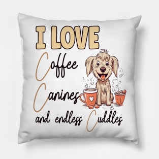 I Love Coffee Canines and Cuddles Yorkshire Terrier Owner Funny Pillow