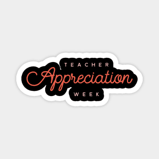 Teacher appreciation week Magnet