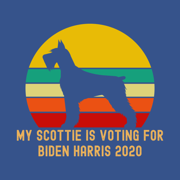 Disover My Scottie is voting for Biden Harris 2020 - Biden Harris Supporter - T-Shirt