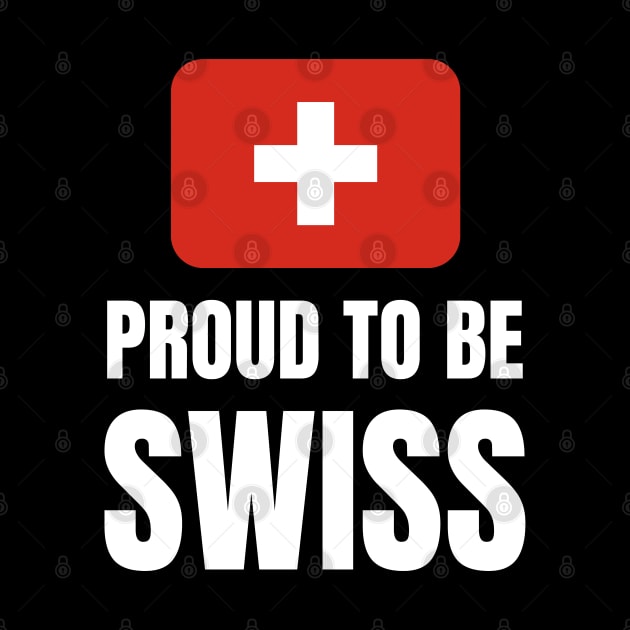 Proud to be Swiss by InspiredCreative