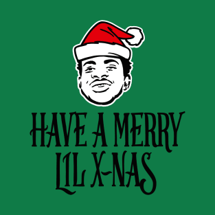 Have a merry Lil X-Nas X-Mas Christmas Hip Hop pun Rap T-Shirt