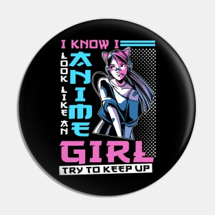 I Know I Look Like Anime Girl Anime Merch Cosplay Gift Anime Pin