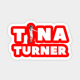 Not only 80s musician rock star - Tina Turner is way more! Magnet