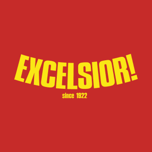 Excelsior! T-Shirt