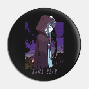 Kuma Kuma Kuma Bear ''FADE AWAY'' V1 Pin