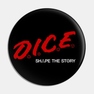 Rollplay Guild: DICE (Shape the Story) Pin