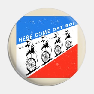 Dat Boi Tour the France Pin