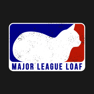 Major League Loaf - distressed T-Shirt