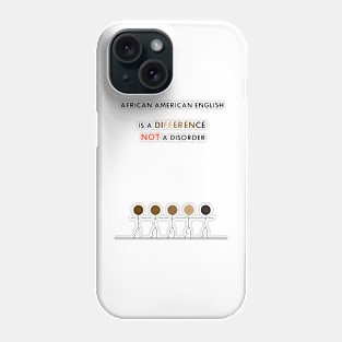 AFRICAN AMERICAN ENGLISH Phone Case