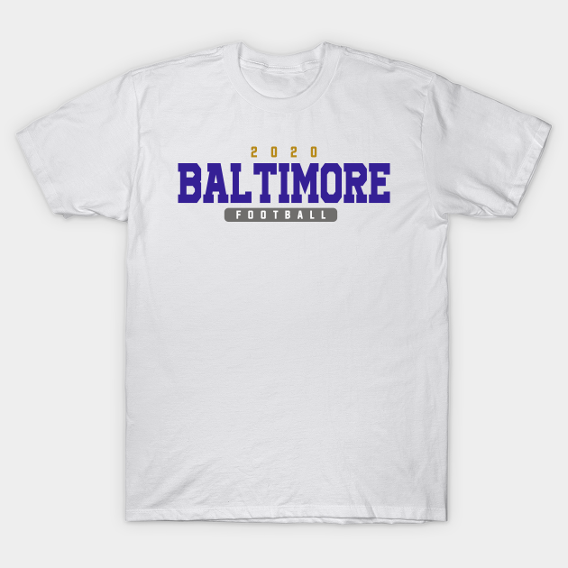 Discover Baltimore Football Team - Baltimore Ravens Football - T-Shirt