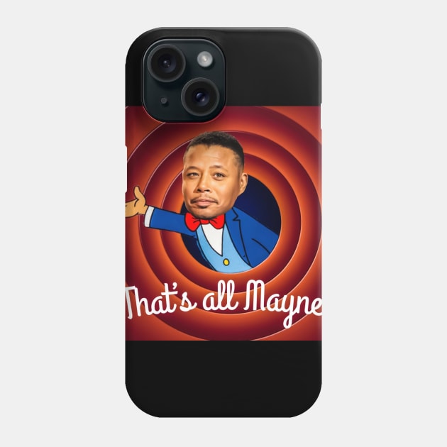 That's All Mayne Phone Case by ForAllNerds