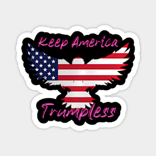 Keep America Trumpless ny -Trump Magnet