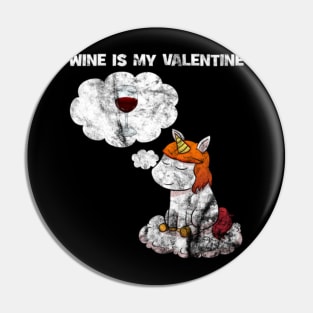 Valentine_s Day Wine Unicorn Single Say Funny Pin