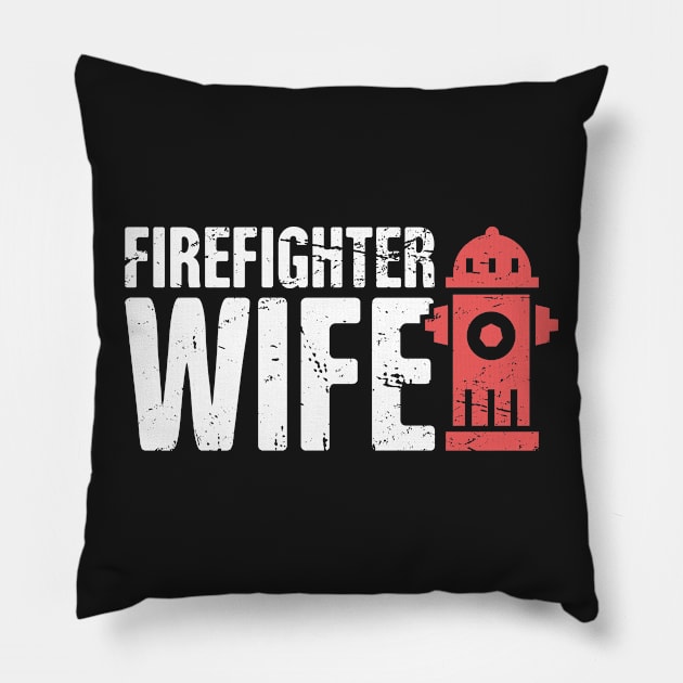Firefighter Wife Pillow by MeatMan