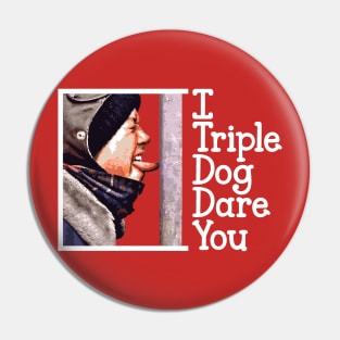 I Triple Dog Dare You Christmas Story Pin