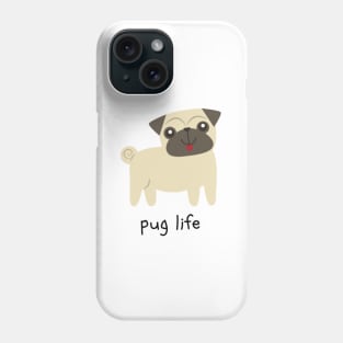 Pug Life Phone Case