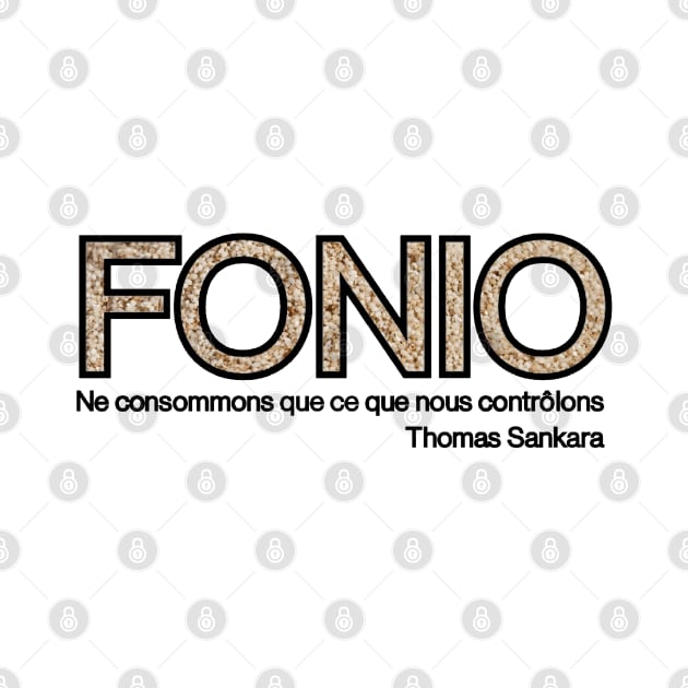 Ne Consommons Que Ce Que Nous Controlons Thomas Sankara Citation L'example du Fonio by Tony Cisse Art Originals