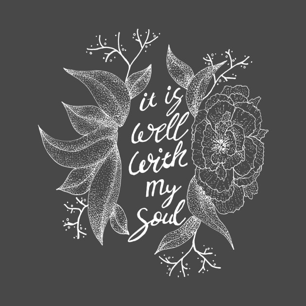 It is well with my soul (Chalkboard Style) - floral, hymns, inspirational words by Inspirational Koi Fish